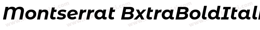 Montserrat BxtraBoldItalic字体转换